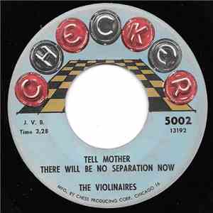 The Violinaires - Tell Mother There Will Be No Separation Now / Things That ...