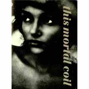 This Mortal Coil - ...Selections From Blood