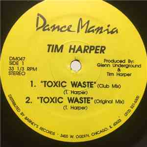 Tim Harper - Toxic Waste