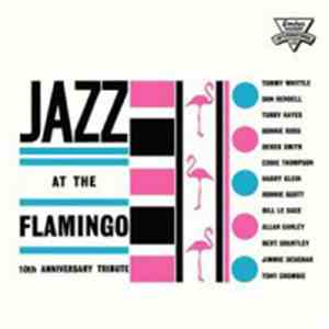 Various - Jazz At The Flamingo - 10th Anniversary Tribute