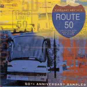 Various - Route 50: Driving New Roots for Fifty Years