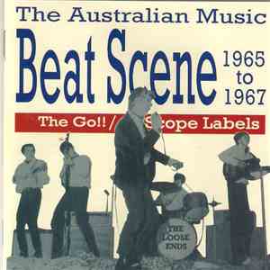 Various - The Australian Music Beat Scene (1965 To 1967)
