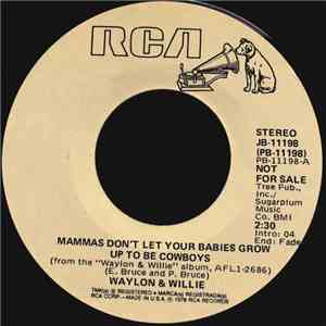 Waylon & Willie - Mammas Don't Let Your Babies Grow Up To Be Cowboys