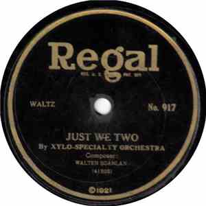 Xylo-Specialty Orchestra / Gothams' Favorites - Just We Two / My Mammy