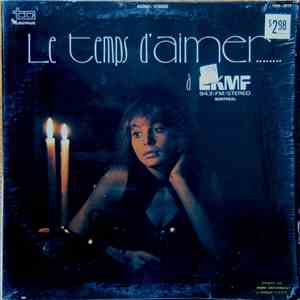 André Archambault - Le Temps D'Aimer...À CKMF