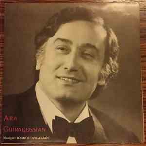 Ara Guiragossian - Ւէրքը Սրտիս / Դե Արի = Verke Serdis / Te Ari