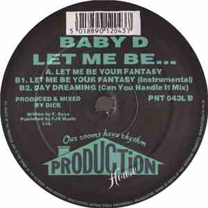 Baby D - Let Me Be...