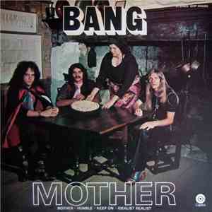 Bang  - Mother/Bow To The King