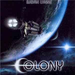 Bjørn Lynne - Colony