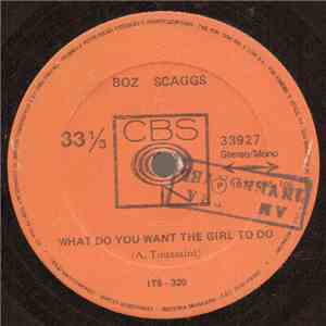 Boz Scaggs - Georgia / What Do You Want The Girl To Do