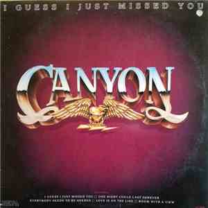 Canyon  - I Guess I Just Missed You