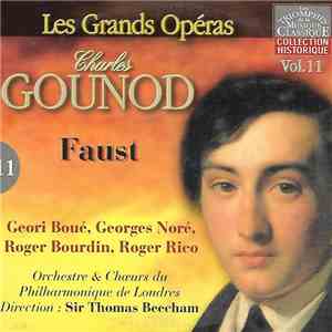 Charles Gounod, Geori Boué, Georges Noré, Roger Bourdin , Roger Rico, Orche ...