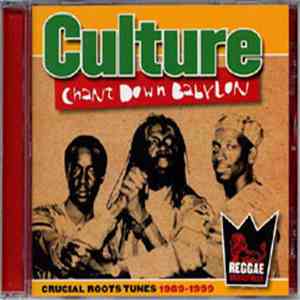 Culture - Chant Down Babylon