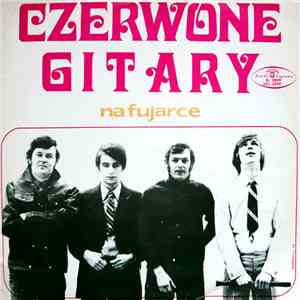 Czerwone Gitary - Na Fujarce
