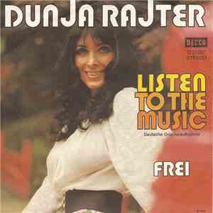 Dunja Rajter - Listen To The Music