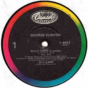 George Clinton - Bullet Proof