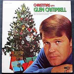 Glen Campbell And The Hollywood Pops Orchestra With The Voices Of Christmas - Christmas With Glen Campbell