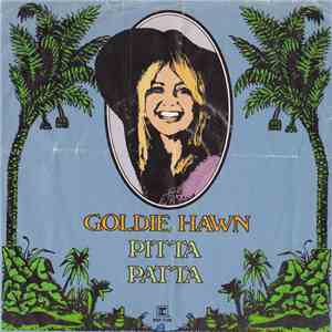 Goldie Hawn - Pitta Patta