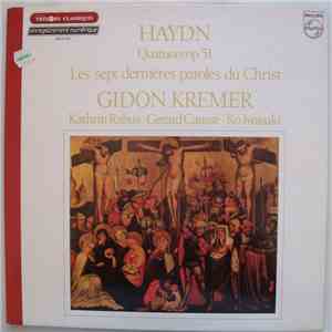 Haydn, Gidon Kremer - Quatuors Op. 51 - Le Sept Dernières Paroles Du Christ