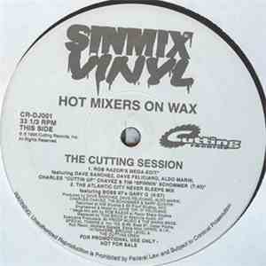 Hot Mixers On Wax - The Cutting Session / The Radikal Session
