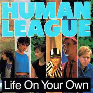Human League - Life On Your Own