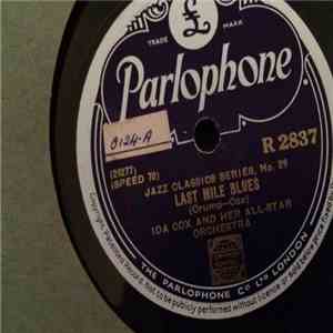 Ida Cox And Her All-Star Orchestra - Last Mile Blues / I Cant Quit That Man