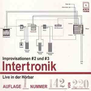Intertronik - Improvisationen #2 Und #3