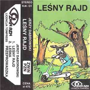 Jerzy Dąbrowski - Leśny Rajd