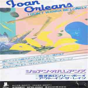 Joan Orleans - I Don't Wanna Be Lonely
