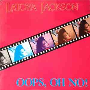 Latoya Jackson - Oops, Oh No!
