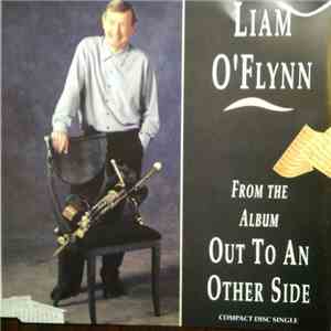 Liam O'Flynn - Out To An Other Side