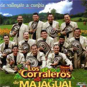 Los Corraleros De Majagual - De Vallenato A Cumbia