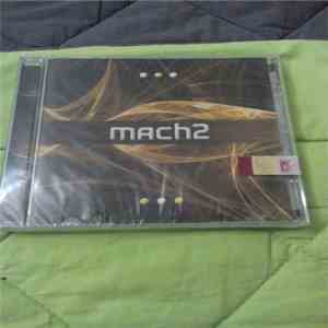 Mach 2  - Mach 2