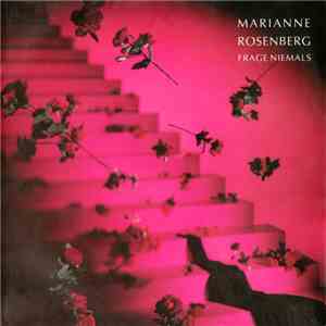Marianne Rosenberg - Frage Niemals
