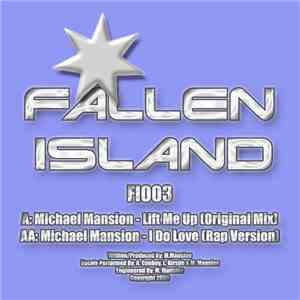 Michael Mansion - Lift Me Up / I Do Love