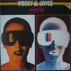 Micky & Joyce - Hold Up