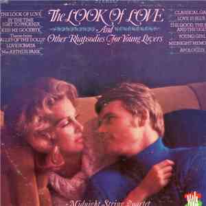 Midnight String Quartet - The Look Of Love And Other Rhapsodies For Young Lovers