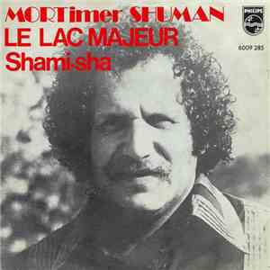 MORTimer Shuman - Le Lac Majeur
