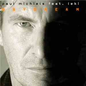 Paul Michiels Feat. Leki - Daydream
