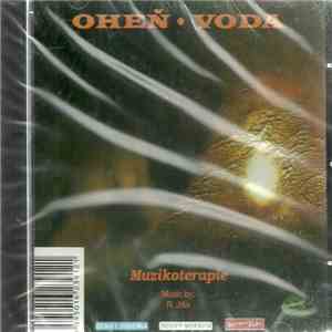 R. Jíša - Oheň • Voda (Muzikoterapie)