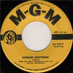 Sam (The Man) Taylor And His Orchestra - Harlem Nocturne / Red Sails In The ...