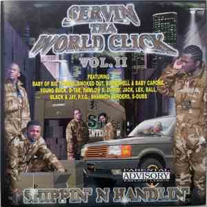 Servin Tha World Click - Shippin' N Handlin' Vol. II