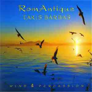 Takis Barbas - RomAntique - Wind & Percussion