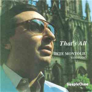 Tete Montoliu - That's All