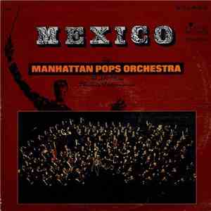 The Manhattan Pops Orchestra - Mexico