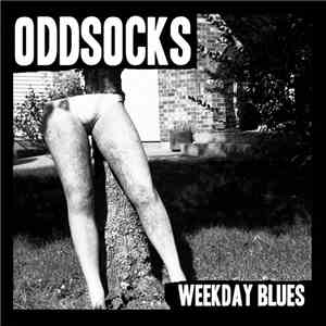 The Odd Socks - Weekday Blues