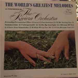 The Riviera Orchestra - The World's Greatest Melodies
