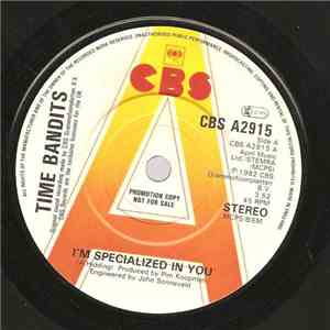 Time Bandits - I'm Specialized In You