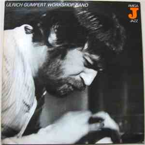 Ulrich Gumpert Workshop Band - Ulrich Gumpert Workshop Band