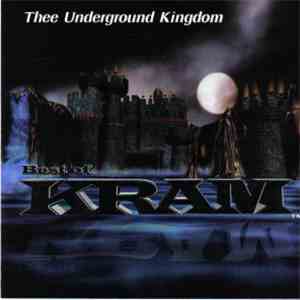 Various - Best Of Kram: Thee Underground Kingdom